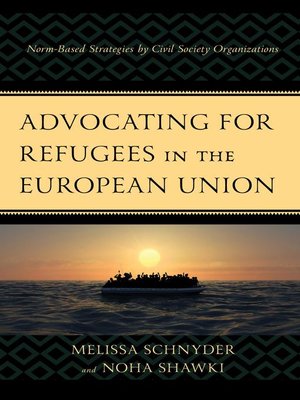 cover image of Advocating for Refugees in the European Union
